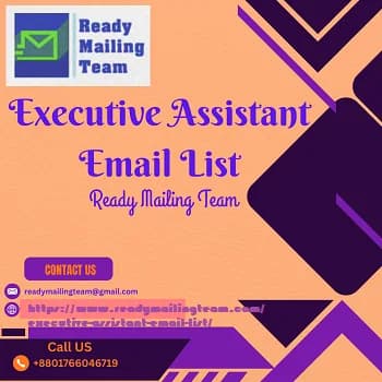 Executiv Assistant Email Lists - Ready Mailing Teams