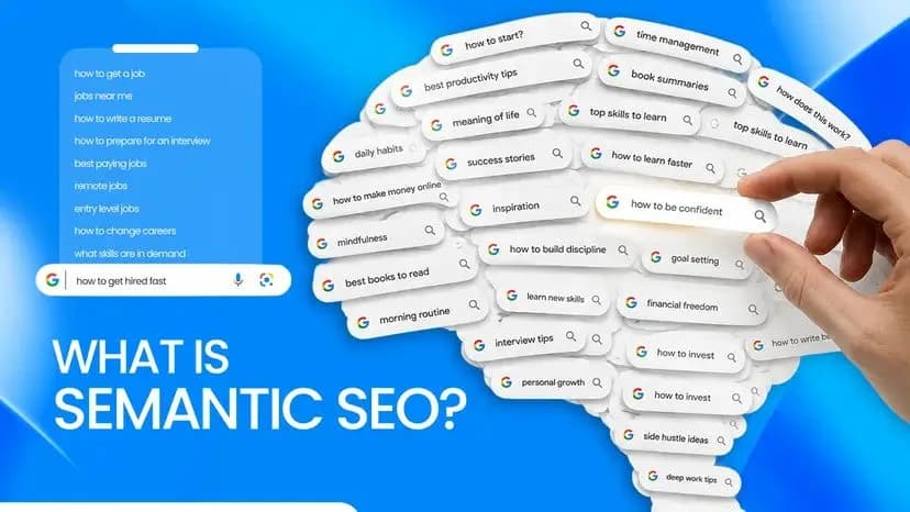 Semantic SEO: The Complete Guide to Smarter Search Optimization