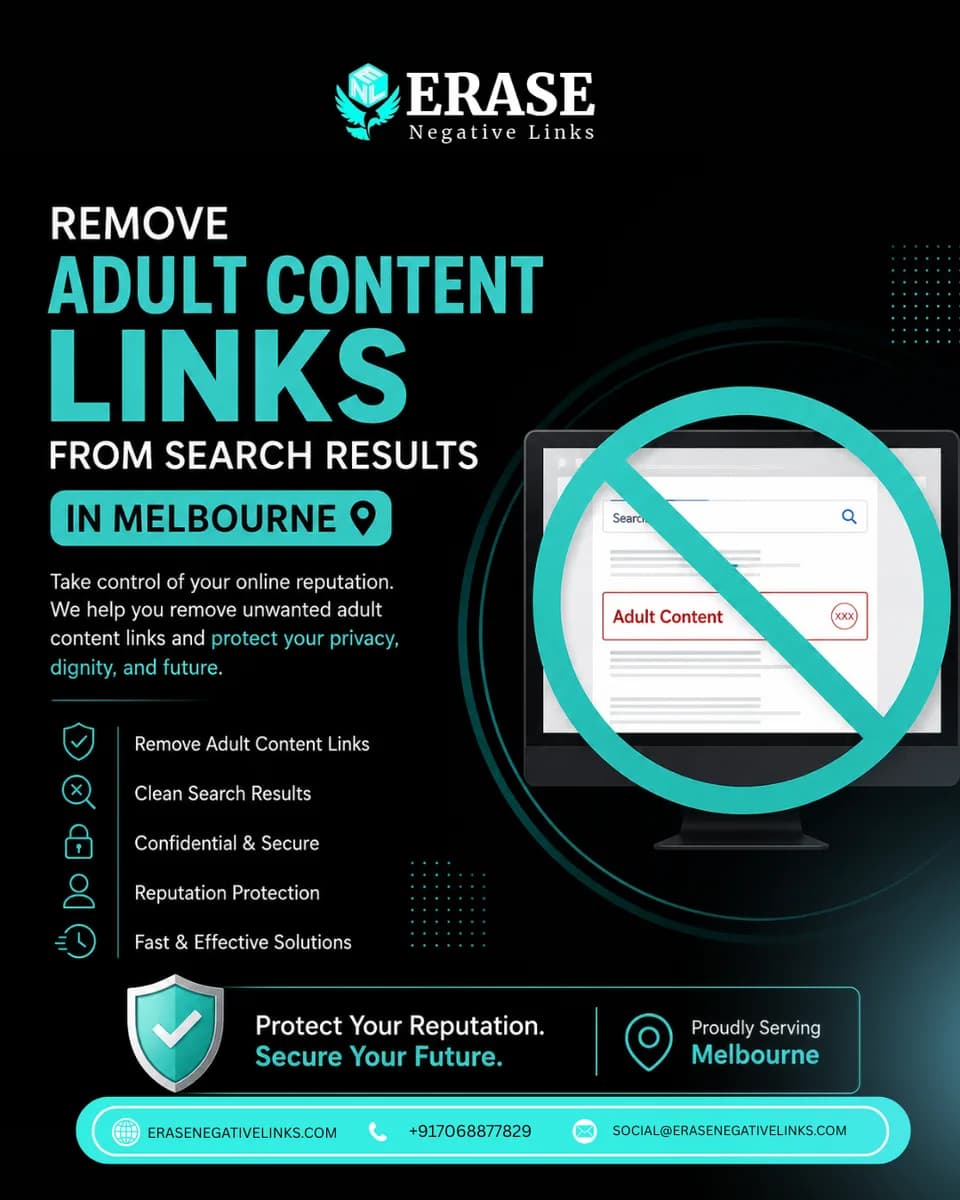 Erase Negative Links for Adult Content Removal in Melbourne