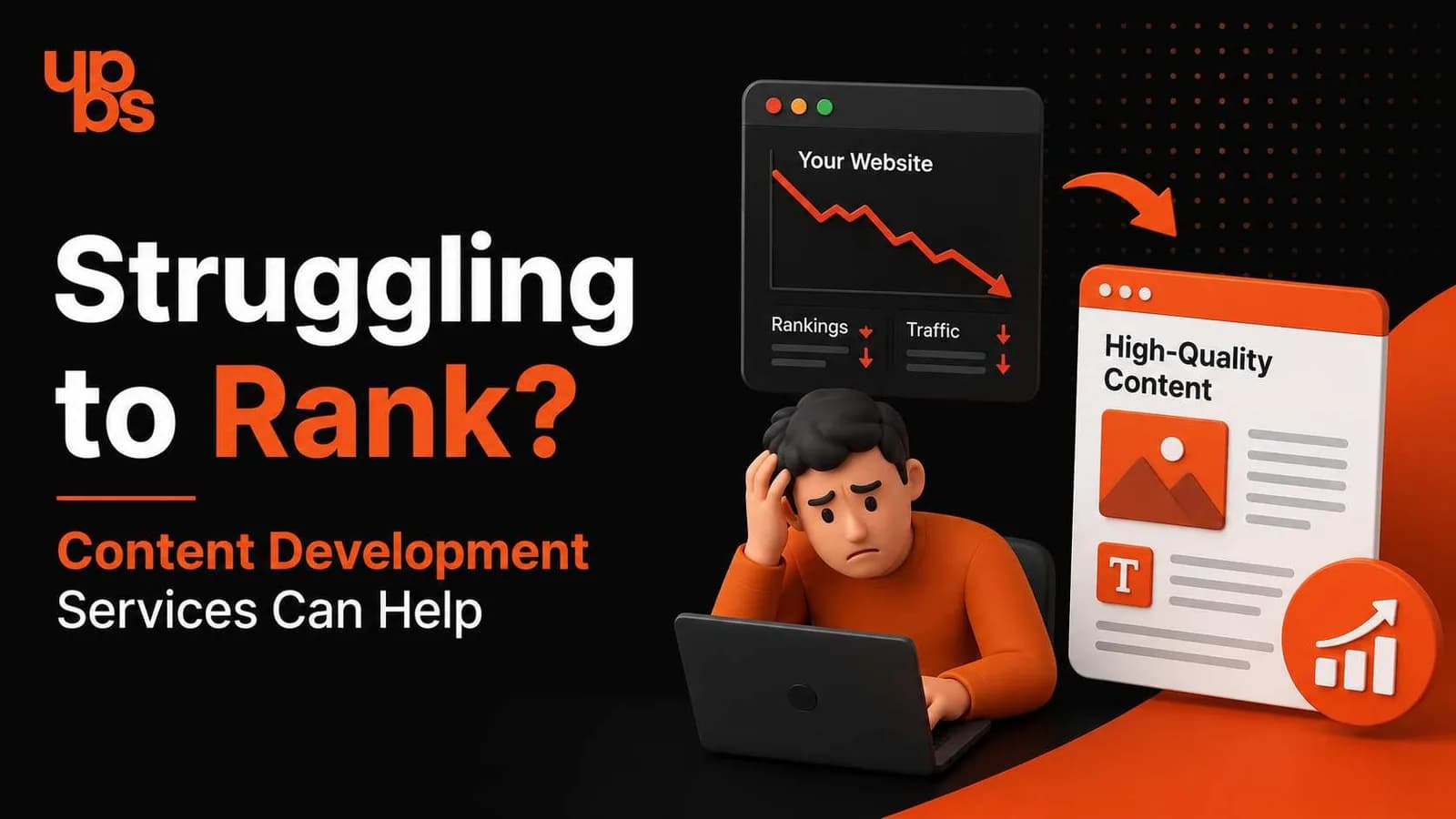 Struggling to Rank? Content Development Services Can Help	