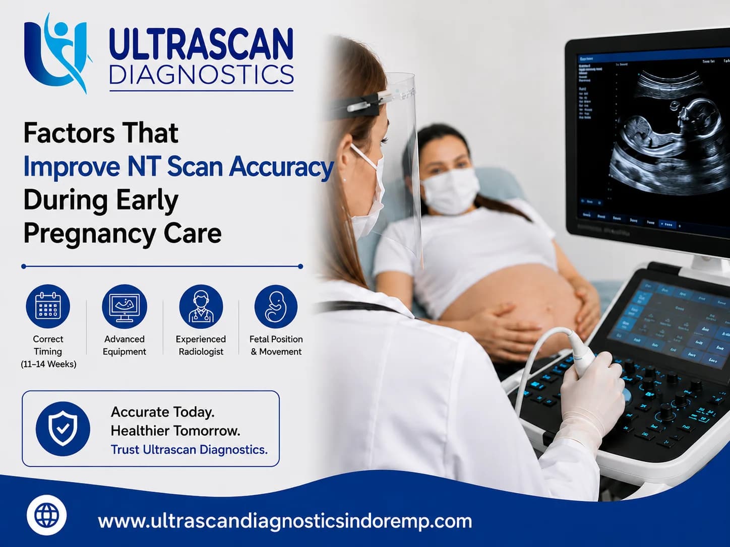 Factors That Improve NT Scan Accuracy During Early Pregnancy Care
