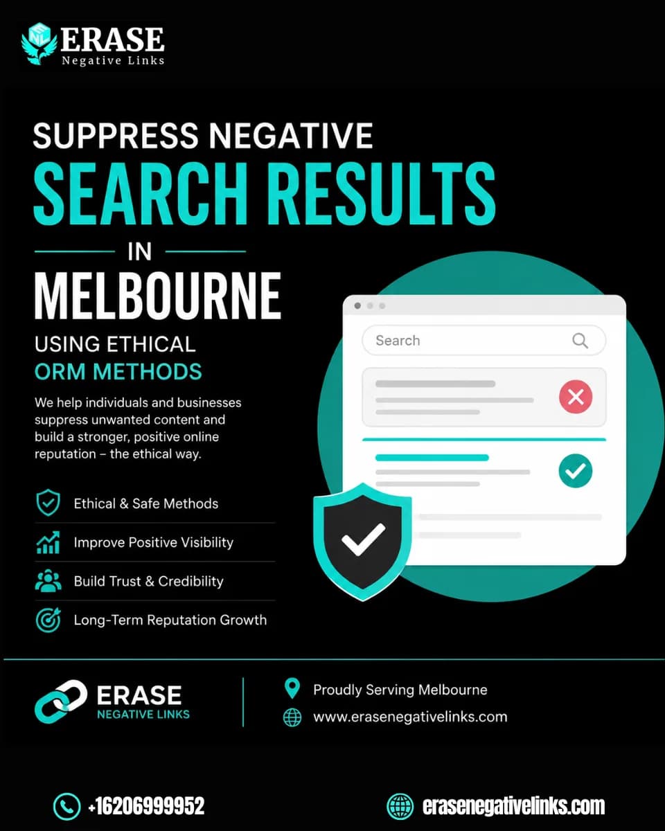 Erase Negative Links – Suppress Harmful Search Results in Melbourne