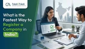 Fastest Way to Register a Company in India
