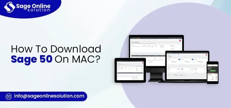 Sage 50 on Mac: Easy Setup, Access & Support Guide for Mac Users