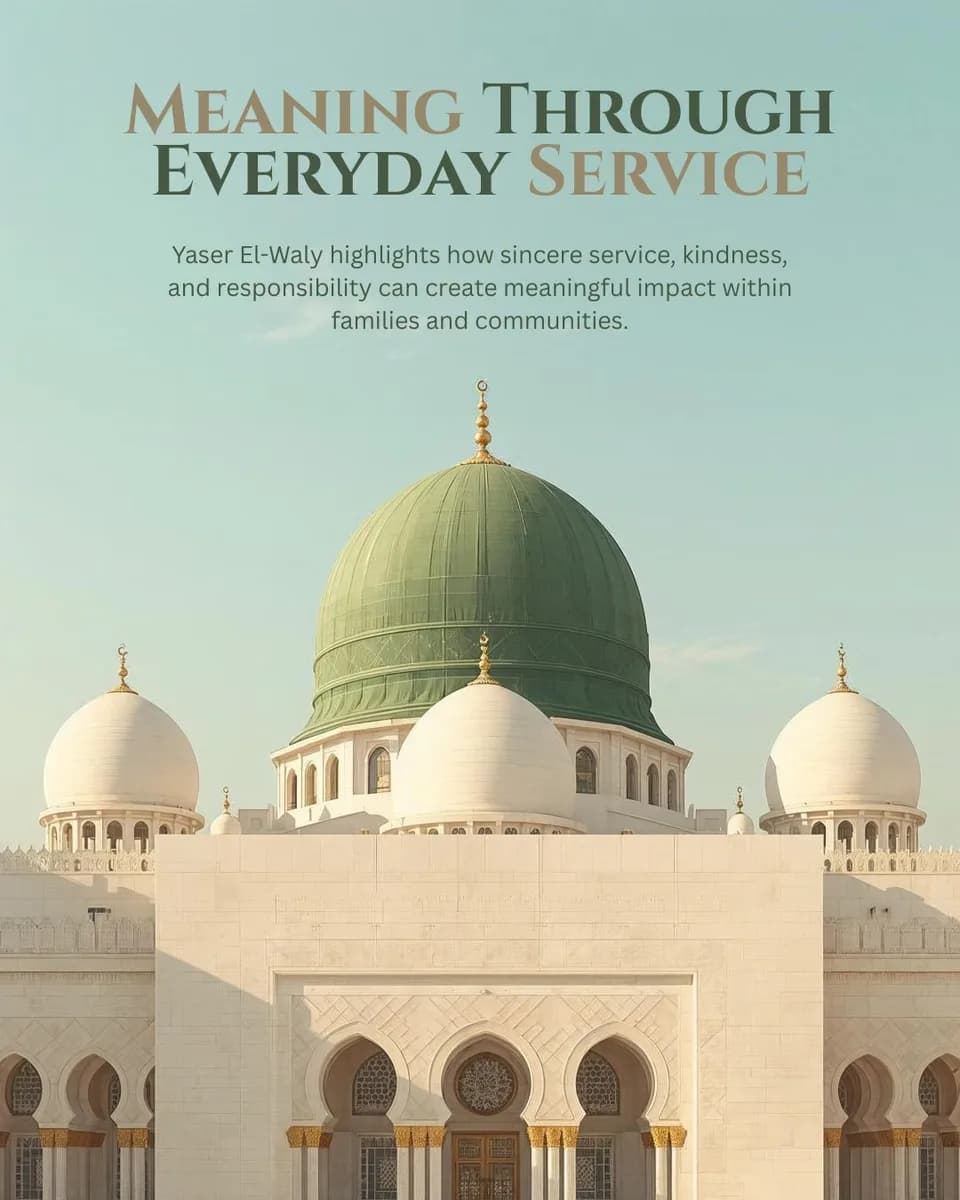 Discover the Value of Everyday Service with Yaser El-Waly