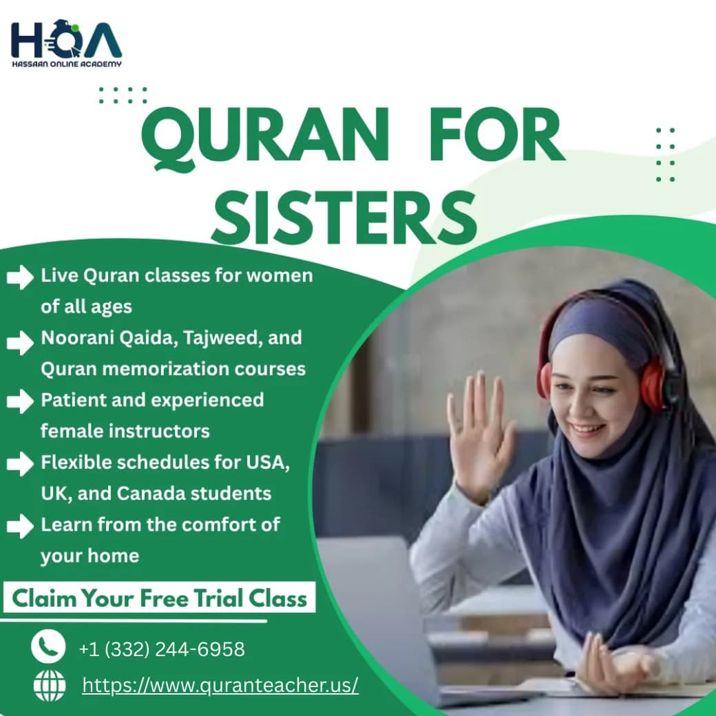 Online Quran Classes for Females in the USA & Canada Hassaan Online Academy