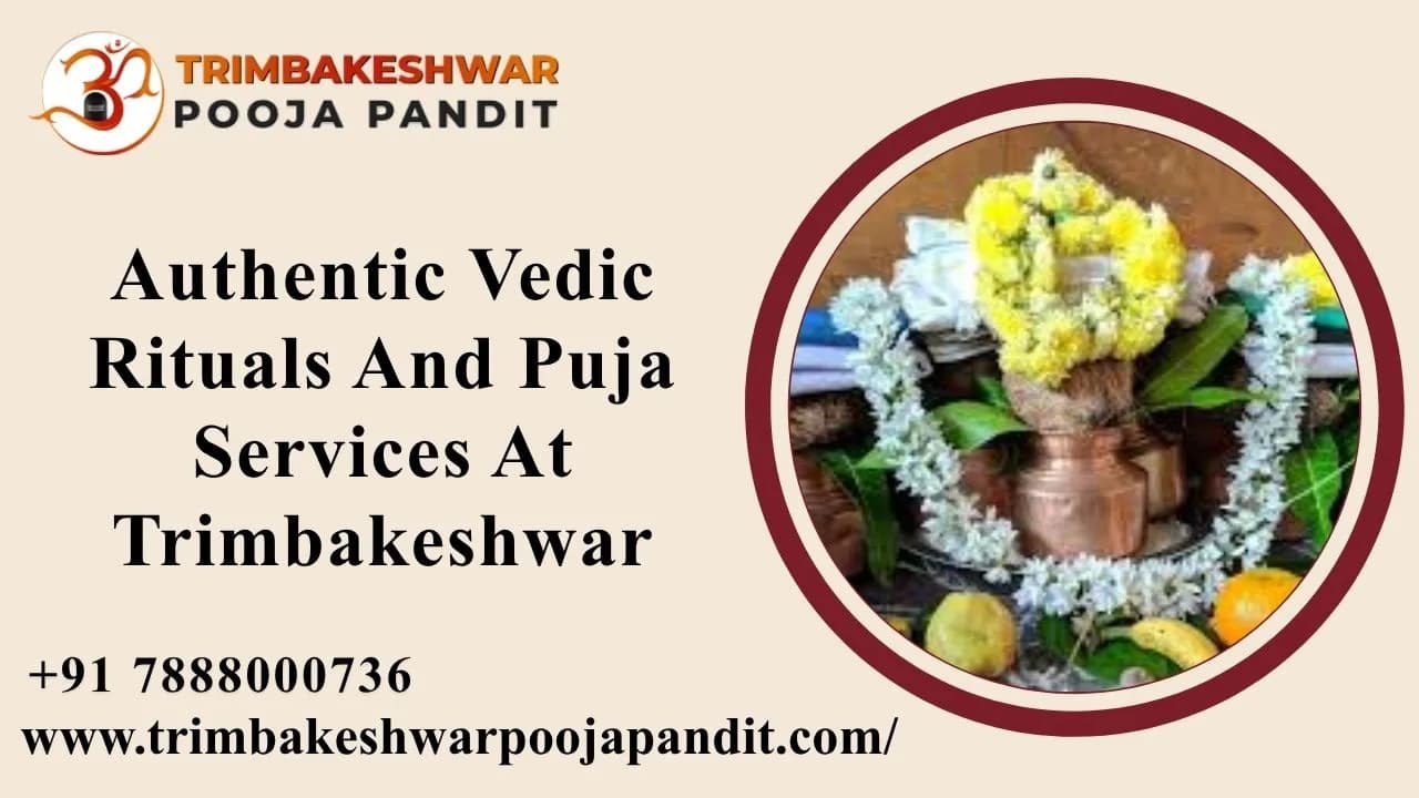 Authentic Vedic Rituals And Puja Services At Trimbakeshwar