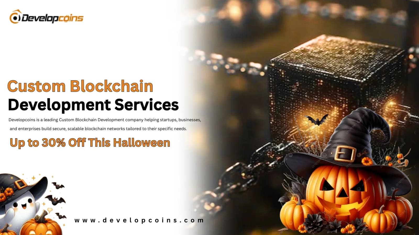 🎃 Custom Blockchain Development Services | Halloween Offer: 30% OFF – Developcoins