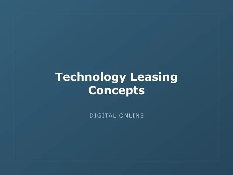 Technology Leasing Concepts