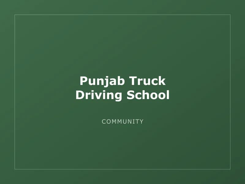 Punjab Truck Driving School