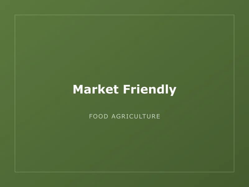 Market Friendly