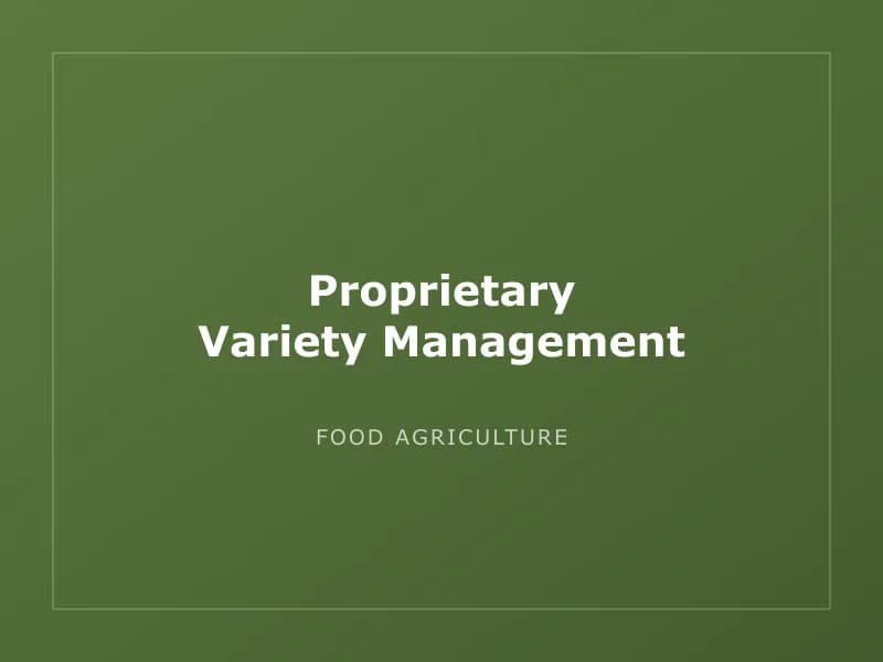Proprietary Variety Management