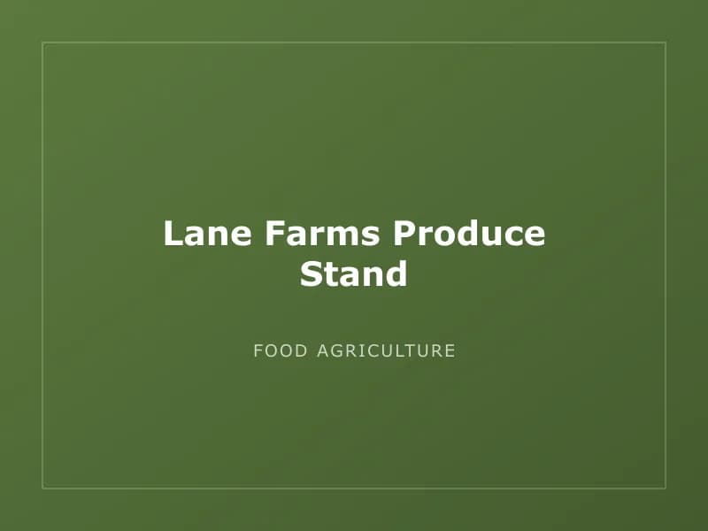 Lane Farms Produce Stand