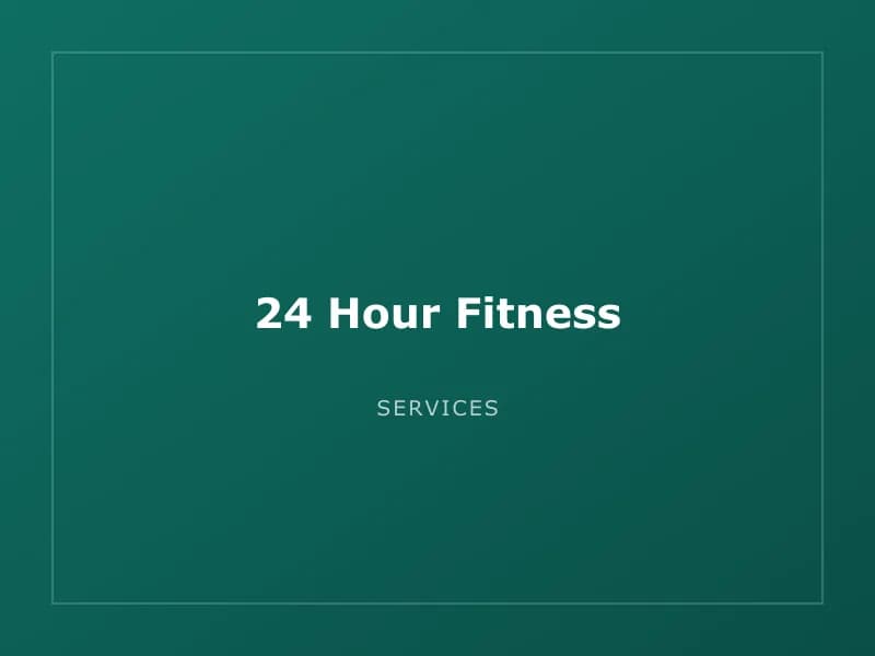24 Hour Fitness