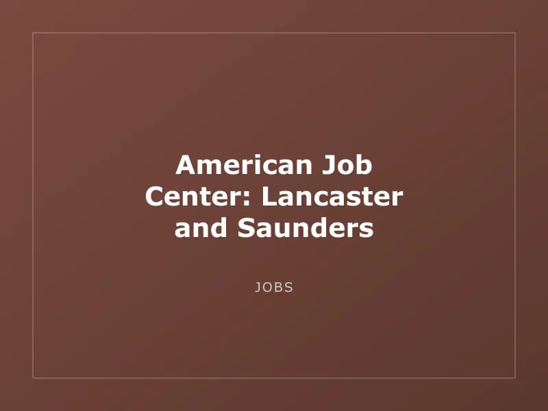 American Job Center: Lancaster and Saunders Counties