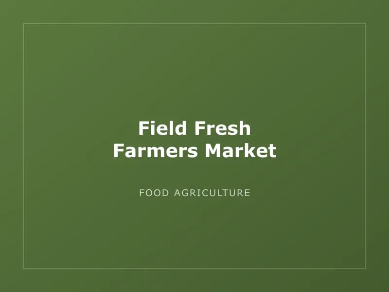 Field Fresh Farmers Market