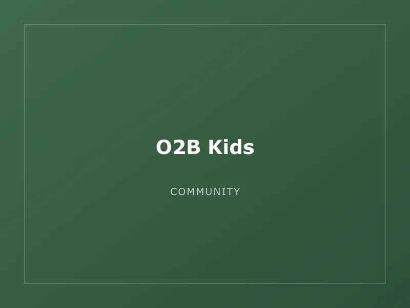 O2B Kids