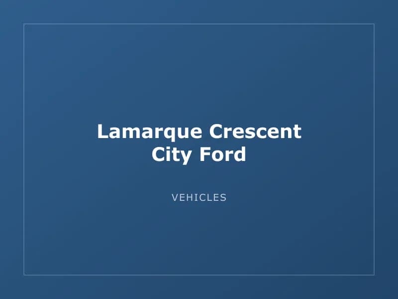 Lamarque Crescent City Ford
