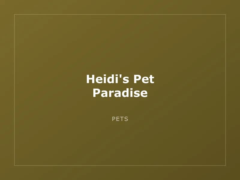 Heidi's Pet Paradise