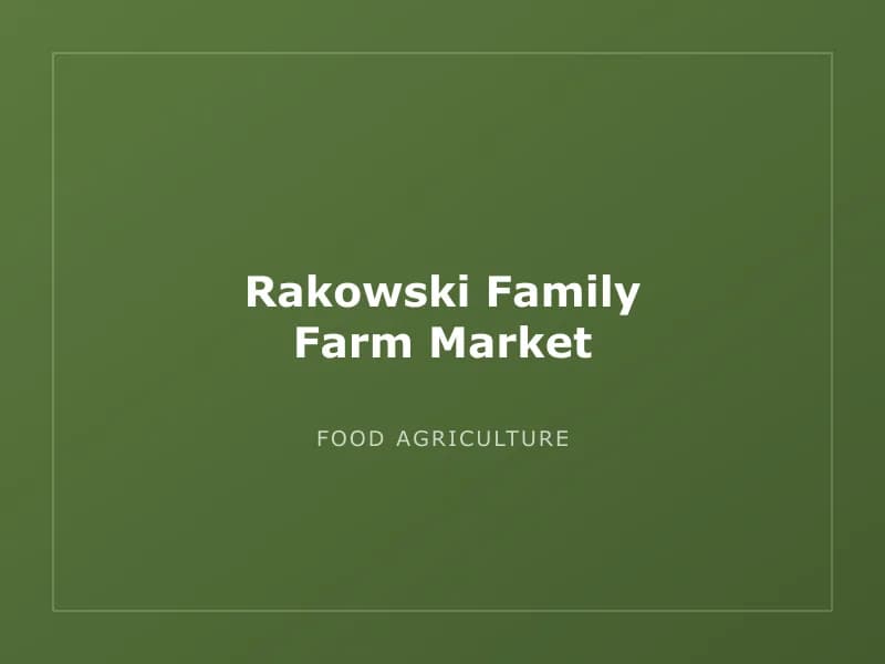 Rakowski Family Farm Market