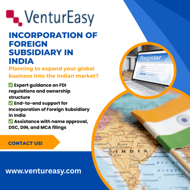 Ventureasy – Expert Support for Incorporation of Foreign Subsidiary in India