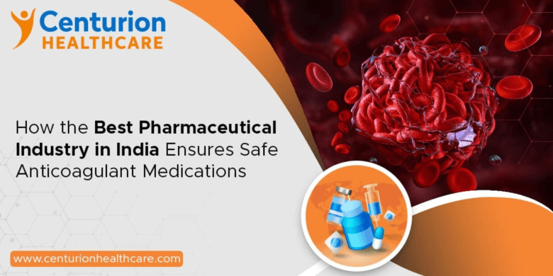 Apixaban 2.5 mg/5 mg tablet supplier and exporter in India | centurionhealthcare