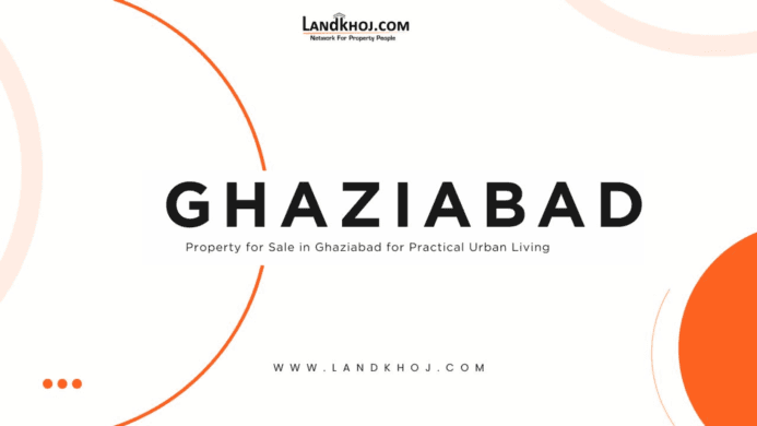 Property for Sale in Ghaziabad for Practical Urban Living