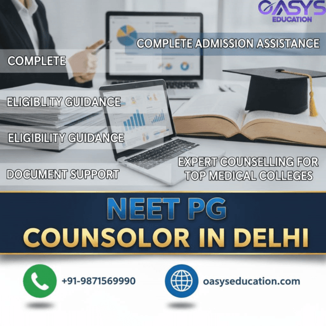 NEET PG Counsellor in Delhi – Expert Guidance for Your Medical Career