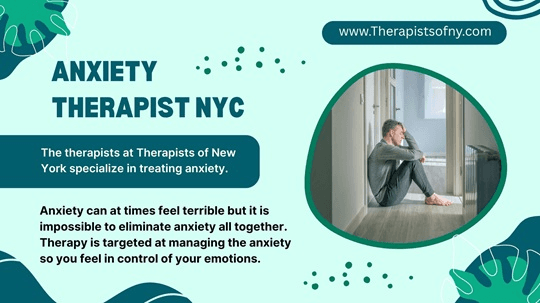 Trusted Anxiety Therapist NYC Helping Individuals Regain Emotional Balance and Daily Confidence