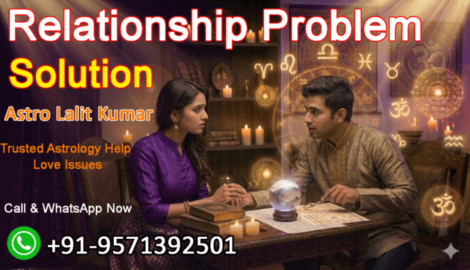 Relationship Problem Solution by Expert Astrologer
