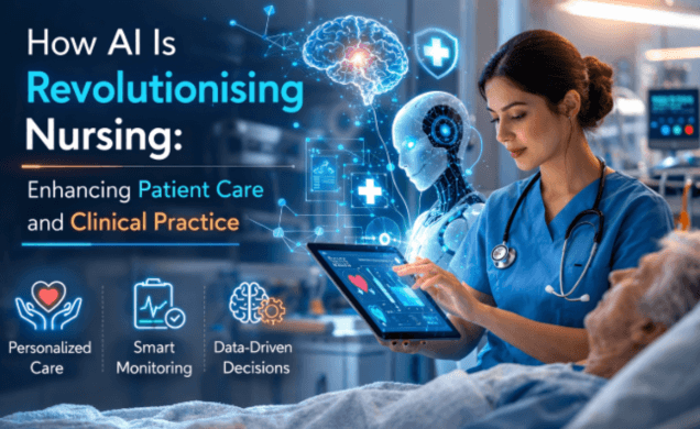 How AI is Transforming Nursing to Improve Clinical Practice and Patient Care