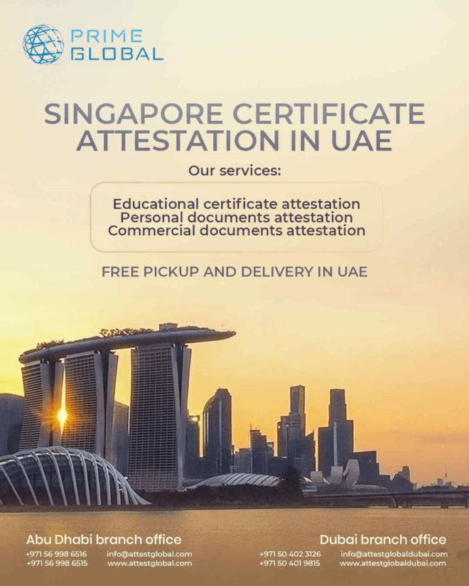 Trusted Singapore Certificate Attestation in UAE for Work & Study