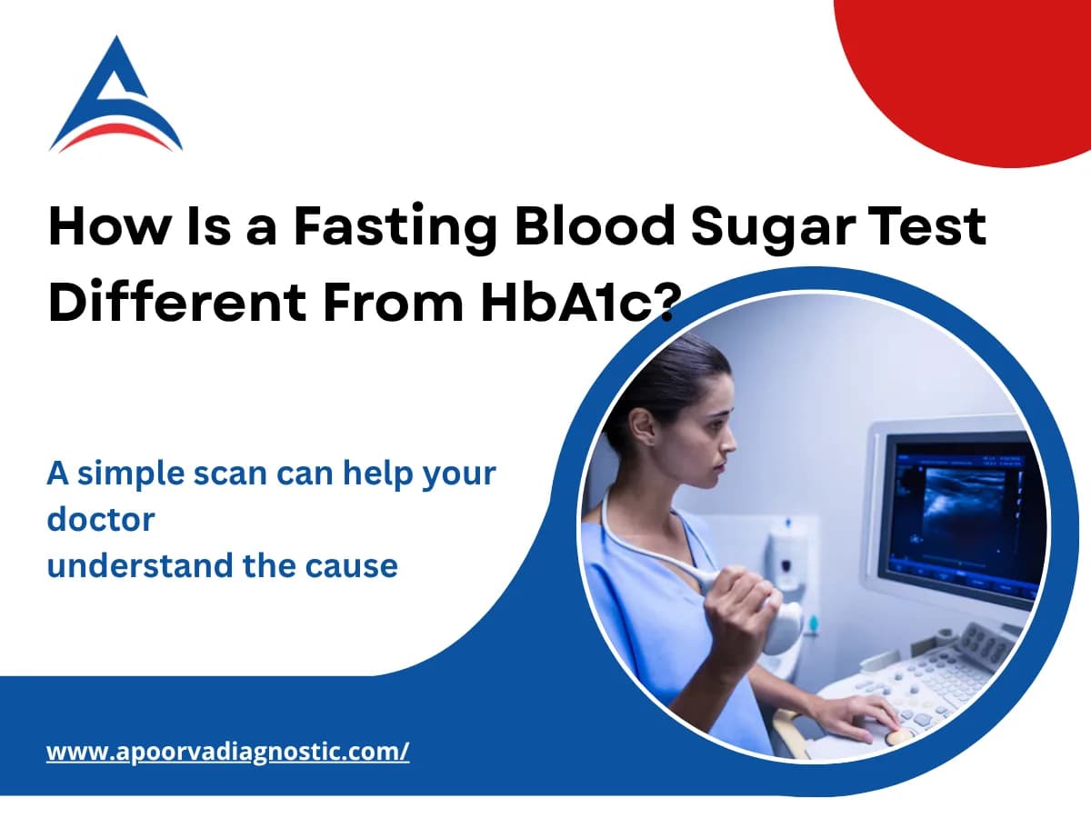 How Is a Fasting Blood Sugar Test Different From HbA1c?