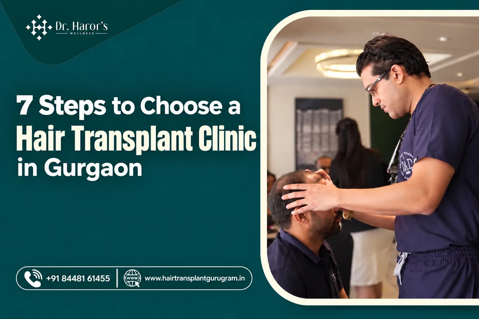 7 Steps to Choose a Hair Transplant Clinic in Gurgaon