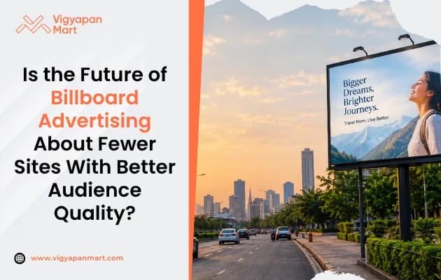 Is the Future of Billboard Advertising About Fewer Sites With Better Audience Quality?