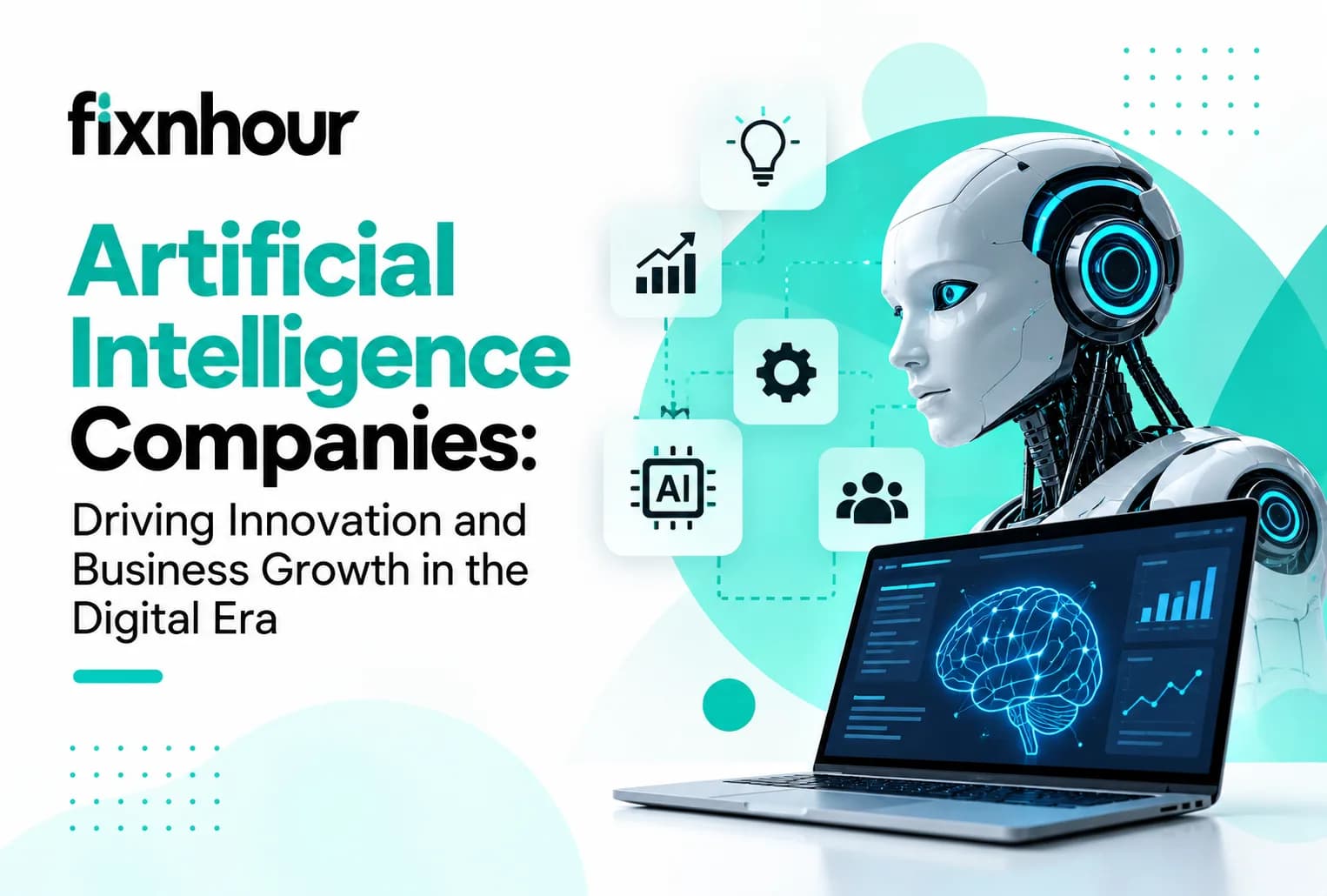 Artificial Intelligence Companies: Driving Innovation and Business Growth in the Digital Era