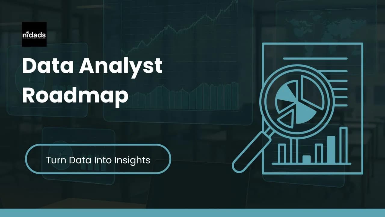 Data Analyst Roadmap: Learn the Right Skills in the Right Order