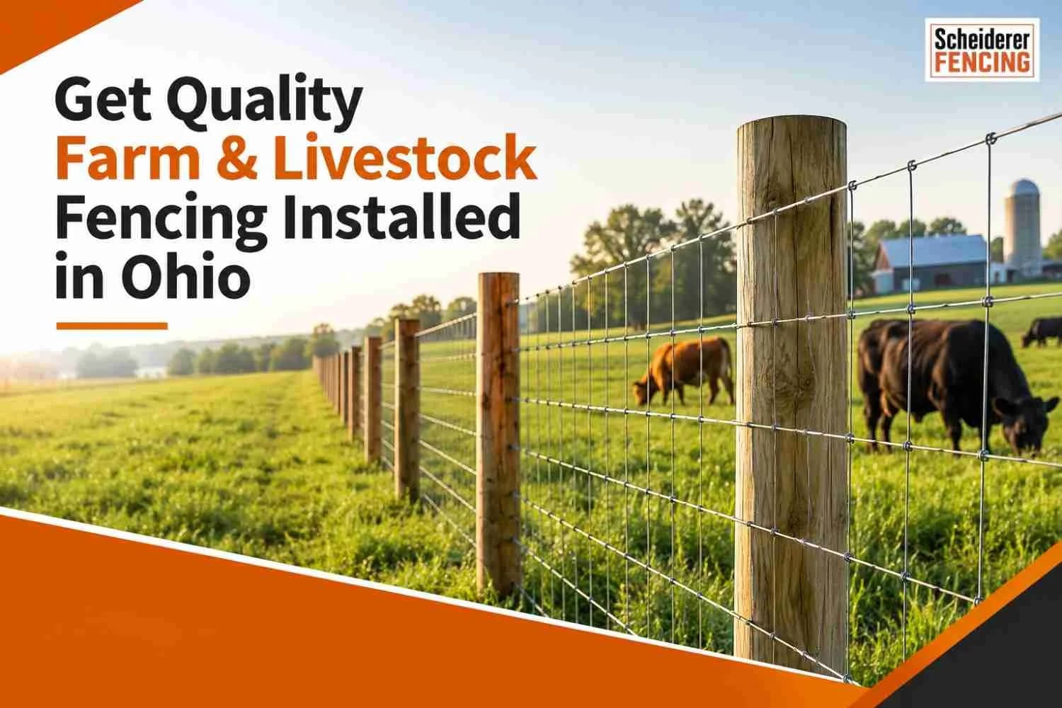 Get Quality Farm & Livestock Fencing Installed in Ohio