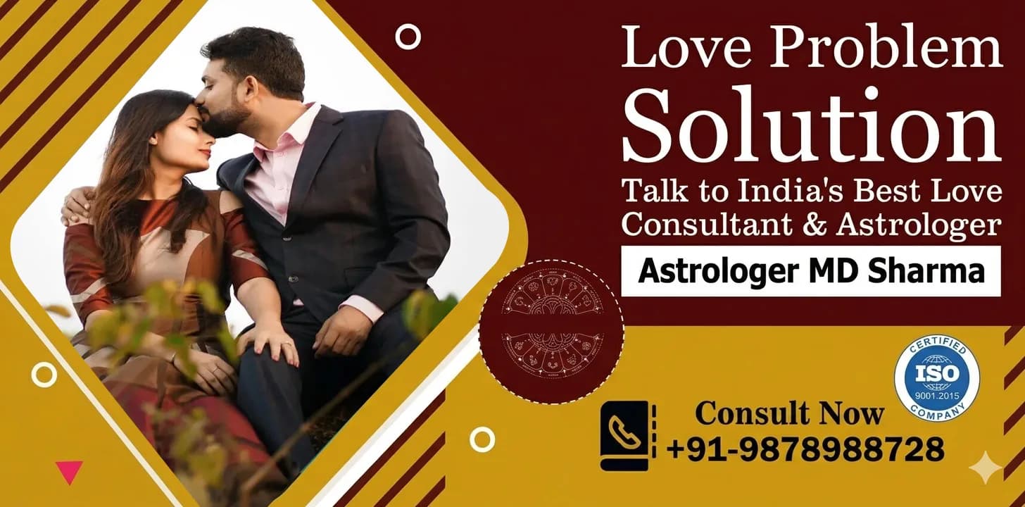 Love Problem Solution by Experienced Astrologer