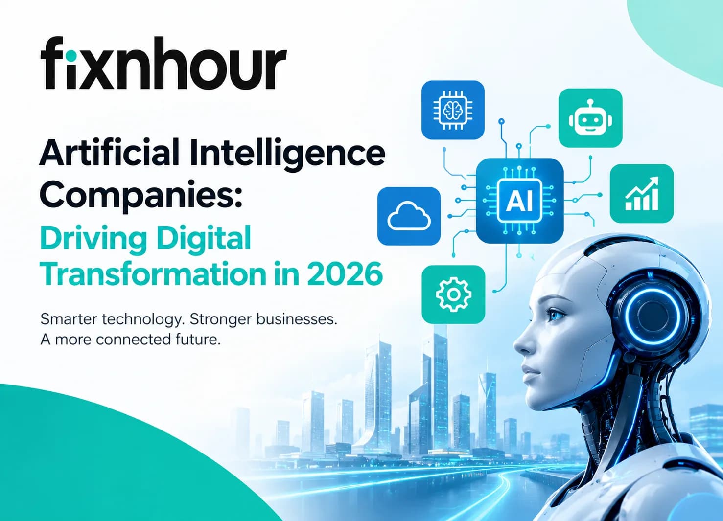 Artificial Intelligence Companies: Driving Digital Transformation in 2026