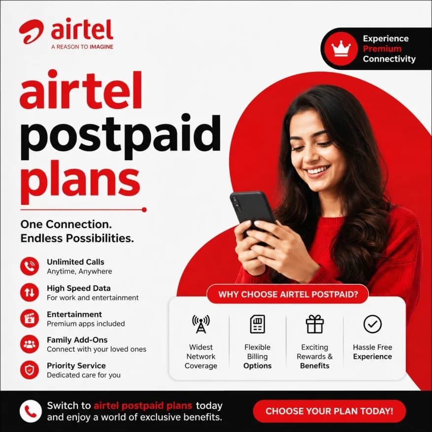 Upgrade Mobile Experience Using Reliable Airtel Postpaid Plans
