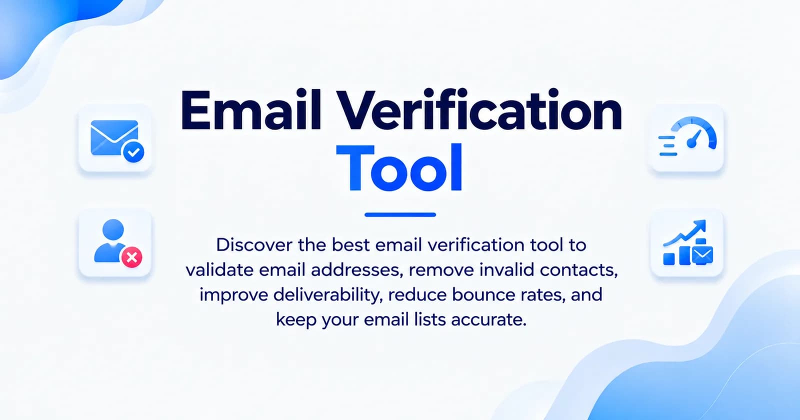 Simplify Contact Verification with an Efficient Email Verification Tool